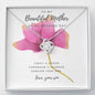 To My Beautiful Mother On My Wedding Day From Groom Necklace - Pink Rose