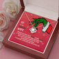 To My Badass Wife Grinch Loveknot Necklace - No Name