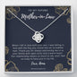 To My Future Mother-in-Law Necklace *MIL13