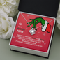 To My Badass Mom Loveknot Grinch Necklace