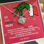 To My Badass Mom Grinch Necklace