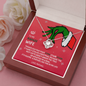 To My Badass Wife Grinch Necklace